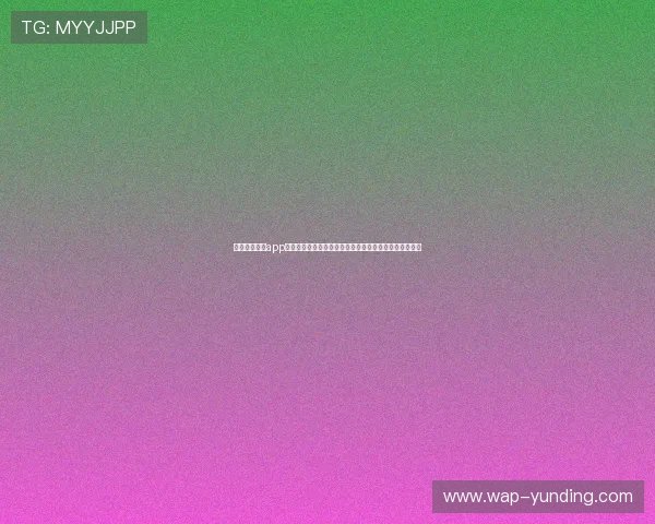 云顶集团游戏app功能全面介绍让玩家快速掌握丰富的游戏玩法与优惠活动 云顶集团游戏app功能全面介绍让玩家快速掌握丰富的游戏玩法与优惠活动